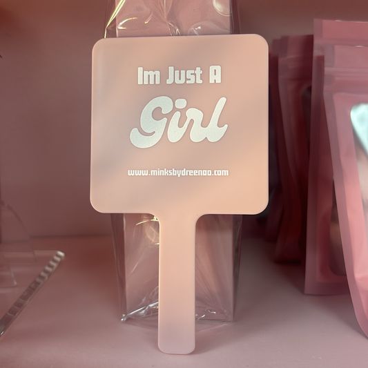 "I'm Just A Girl" Lash Mirror